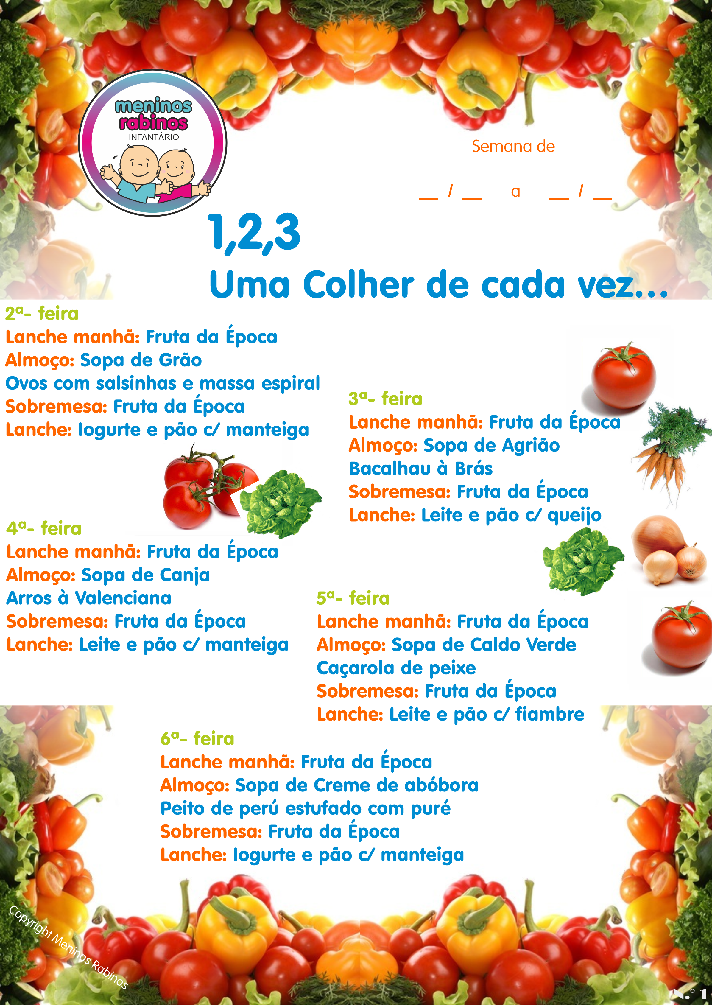 Ementa da presente semana